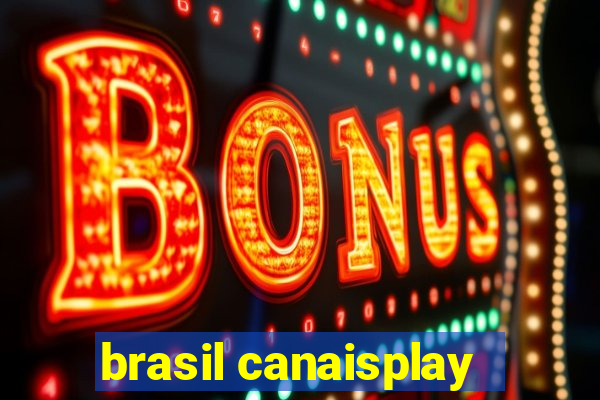 brasil canaisplay